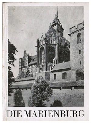 Bild des Verkufers fr Die Marienburg : [Fhrer]. [Bernhard Schmid] zum Verkauf von Schrmann und Kiewning GbR