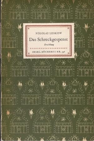 Seller image for Das Schreckgespenst : Erzhlung. Nikolai Leskow. bertr. von Gertrud Bolschwingh / Insel-Bcherei ; Nr. 398 for sale by Schrmann und Kiewning GbR