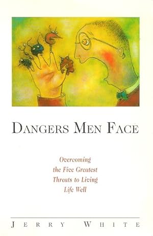 Imagen del vendedor de Dangers Men Face (Experiencing God). a la venta por Schrmann und Kiewning GbR