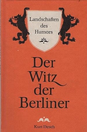 Seller image for Der Witz der Berliner. / Gesammelt und aufgezeichnet von Max Baer ; Landschaften des deutschen Humors for sale by Schrmann und Kiewning GbR