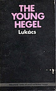 Seller image for The Young Hegel. Studies in the relations between Dialectics and economics. for sale by Schrmann und Kiewning GbR