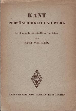 Seller image for Kant : Persnlichkeit und Werk ; 3 gemeinverstndl. Vortrge. for sale by Schrmann und Kiewning GbR