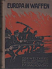 Bild des Verkufers fr Europa in Waffen! : Der Weltkrieg bis zu den jngsten Ereignissen dargestellt fr das deutsche Volk. zum Verkauf von Schrmann und Kiewning GbR