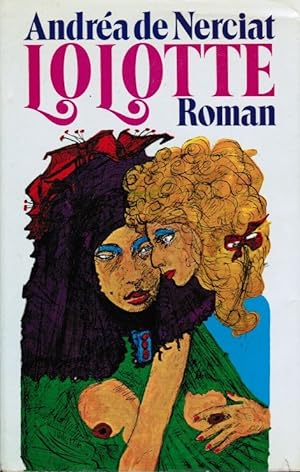 Imagen del vendedor de Lolotte : Roman. Andra de Nerciat a la venta por Schrmann und Kiewning GbR