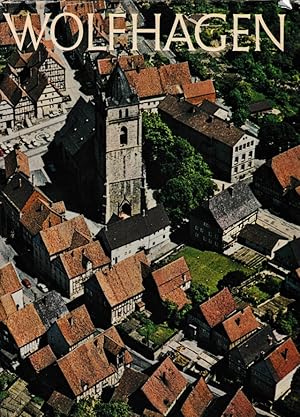 Bild des Verkufers fr Wolfhagen. Zauber einer alten Stadt zum Verkauf von Schrmann und Kiewning GbR