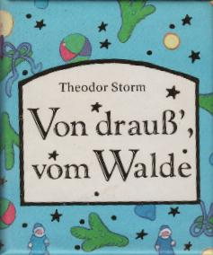 Seller image for Von drauss', vom Walde. Theodor Storm. Ill. von Karin Blume for sale by Schrmann und Kiewning GbR