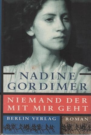 Bild des Verkufers fr Niemand, der mit mir geht : Roman. Nadine Gordimer. Aus dem Engl. von Friederike Kuhn zum Verkauf von Schrmann und Kiewning GbR