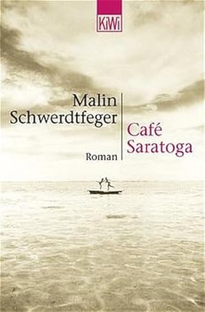 Seller image for Caf Saratoga : Roman. KiWi ; 763 : Paperback for sale by Schrmann und Kiewning GbR