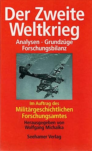 Bild des Verkufers fr Der Zweite Weltkrieg Analysen, Grundzge, Forschungsbilanz zum Verkauf von Schrmann und Kiewning GbR