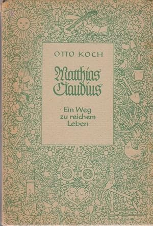 Seller image for Matthias Claudius : E. Weg z. reichem Leben. for sale by Schrmann und Kiewning GbR