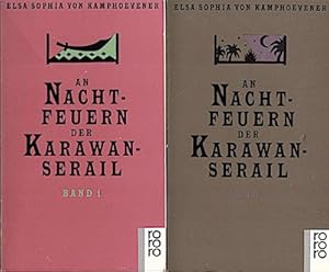 An Nachtfeuern der Karawan-Serail, Teil: Bd. 1. + Bd. 2 Märchen und Geschichten alttürkischer Nom...