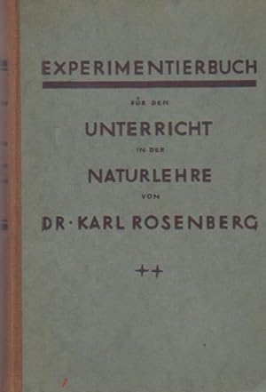 Bild des Verkufers fr Experimentierbuch fr den Unterricht in der Naturlehre in 2 Bd.; Teil: Bd. 2 zum Verkauf von Schrmann und Kiewning GbR
