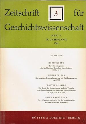 Bild des Verkufers fr Zeitschrift fr Geschichtswissenschaft. Heft 3, IX. Jahrgang, 1961. zum Verkauf von Schrmann und Kiewning GbR