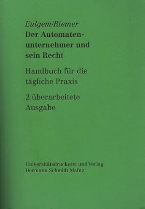 Seller image for Der Automantenunternehmer und sein Recht: Handbuch f�r die t�gliche Praxis. for sale by Sch�rmann und Kiewning GbR