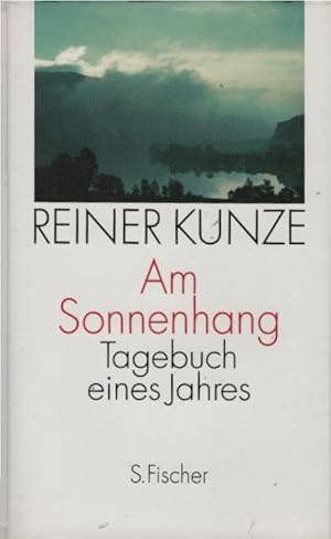 Bild des Verkufers fr Am Sonnenhang : Tagebuch eines Jahres. Reiner Kunze zum Verkauf von Schrmann und Kiewning GbR