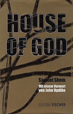 Bild des Verkufers fr House of God. Mit einem Vorwort von John Updike / von Samuel Shem. bers. von Heidrun Adler zum Verkauf von Schrmann und Kiewning GbR