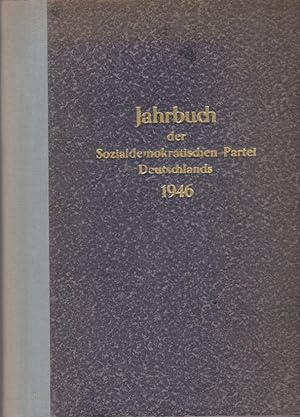 Bild des Verkufers fr Jahrbuch der Sozialdemokratischen Partei Deutschlands 1946. zum Verkauf von Schrmann und Kiewning GbR