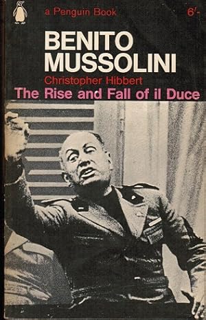 Imagen del vendedor de Benito Mussolini. The Rise and Fall of il Duce. Penguin Book 2239 a la venta por Schrmann und Kiewning GbR