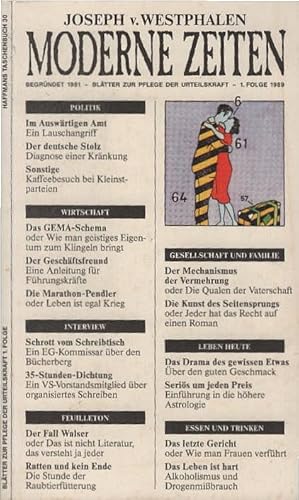 Bild des Verkufers fr Moderne Zeiten. Bltter zur Pfleger der Urteilskraft. 1. Fole 1989. Haffmans-Taschenbuch ; 30 zum Verkauf von Schrmann und Kiewning GbR