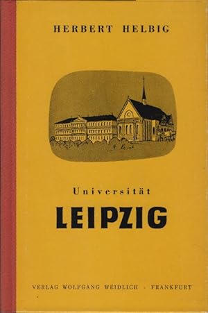 Seller image for Universitt Leipzig. Herbert Helbig / Mitteldeutsche Hochschulen ; Bd. 2 for sale by Schrmann und Kiewning GbR