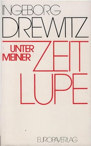 Seller image for Unter meiner Zeitlupe : Portrts u. Panoramen. Ingeborg Drewitz for sale by Schrmann und Kiewning GbR