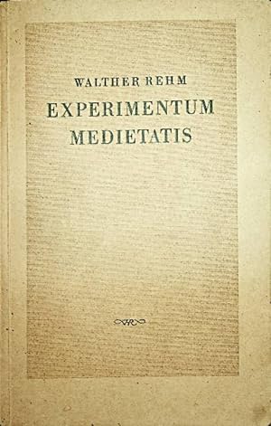 Seller image for Experimentum medietatis : Studien zur Geistes- und Literaturgeschichte d. 19. Jahrh. Walther Rehm for sale by Schrmann und Kiewning GbR