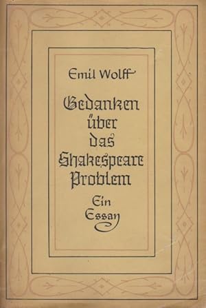 Bild des Verkufers fr Gedanken ber das Shakespeare-Problem. Emil Wolff zum Verkauf von Schrmann und Kiewning GbR