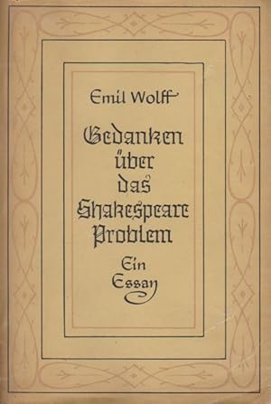 Imagen del vendedor de Gedanken ber das Shakespeare-Problem. Emil Wolff a la venta por Schrmann und Kiewning GbR