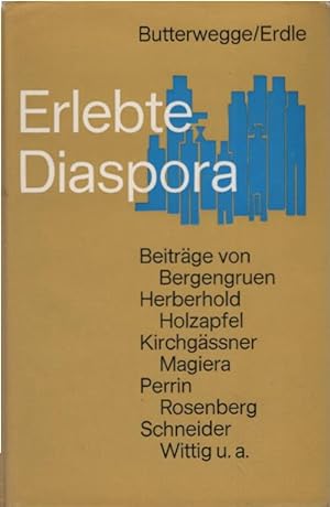 Seller image for Erlebte Diaspora. Hubert Butterwegge ; Albert Erdle. [Beitr. von Bergengruen .] for sale by Schrmann und Kiewning GbR