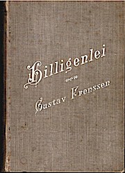 Seller image for Hilligenlei : Roman. von Gustav Frenssen / Grote'sche Sammlung von Werken zeitgenssischer Schriftsteller ; Bd. 86 for sale by Schrmann und Kiewning GbR