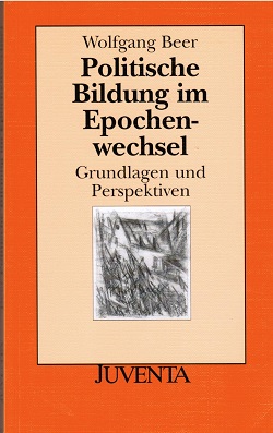 Bild des Verkufers fr Politische Bildung im Epochenwechsel : Grundlagen und Perspektiven. zum Verkauf von Schrmann und Kiewning GbR