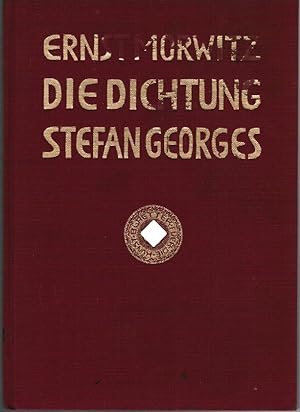 Seller image for Die Dichtung Stefan Georges. Ernst Morwitz for sale by Schrmann und Kiewning GbR