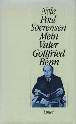 Seller image for Mein Vater Gottfried Benn. Nele Poul Soerensen for sale by Schrmann und Kiewning GbR