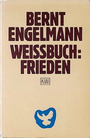 Bild des Verkufers fr Weissbuch: Frieden / Bernt Engelmann zum Verkauf von Schrmann und Kiewning GbR