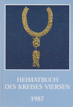 Image du vendeur pour Heimatbuch Kreis Viersen 1987. 38. Folge. Hrsg.: Der Landrat des Kreises Viersen mis en vente par Schrmann und Kiewning GbR