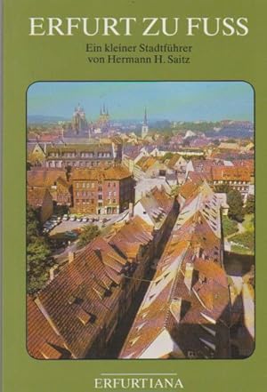 Seller image for Erfurt zu Fuss. for sale by Schrmann und Kiewning GbR