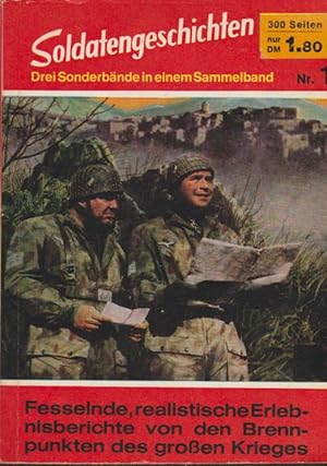 Imagen del vendedor de Soldatengeschichten. Drei Sonderbnde in einem Sammelband. Vor Moskau. Sieg und Niederlage der deutschen Heeresgruppe Mitte; Monte Cassino. Die Hlle der "Grnen Teufel"; Von der Invasin bis Falaise. Die deutschen Westtruppen in der Kesselschlacht (= Sold a la venta por Schrmann und Kiewning GbR