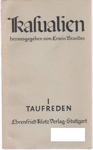 Seller image for Kasualien; Teil: 1., Taufreden : Taufgebete u. Tauftexte for sale by Schrmann und Kiewning GbR