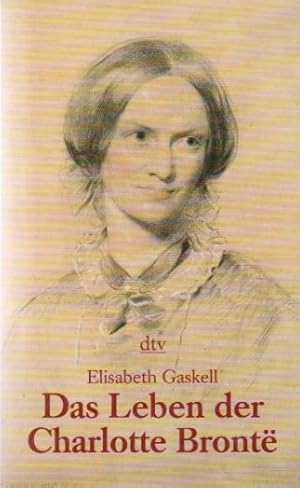 Bild des Verkufers fr Das Leben der Charlotte Bronte; Elizabeth Gaskell. Aus dem Engl. bertr. von Irmgard und Peter Schmitt unter Mitwirkung von Gottfried Rckelein / dtv ; 20048 zum Verkauf von Schrmann und Kiewning GbR