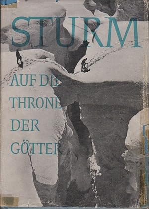 Seller image for Sturm auf die Throne der Gtter : Himalaja-Expeditionen 1921 - 1948. for sale by Schrmann und Kiewning GbR