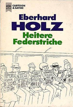 Heitere Federstriche / Eberhard Holz