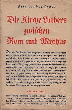 Bild des Verkufers fr Die Kirche Luthers zwischen Rom und Mythus. Fritz von der Heydt zum Verkauf von Schrmann und Kiewning GbR