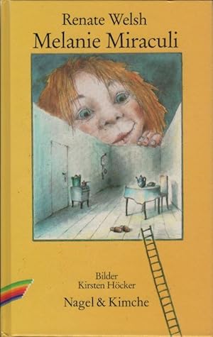 Seller image for Melanie Miraculi : eine Kindergeschichte. Renate Welsh for sale by Schrmann und Kiewning GbR