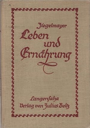 Imagen del vendedor de Leben und Ernhrung : Ein Buch ber zweckm. Ernhrg f. d. Hand d. Lehrers im naturwissensch. Unterricht aller Schulgattgn sowie zum Gebr. f. Gewerbe-Seminare u. Frauenseminare. W. Ziegelmayer. [Geleitw.: Jens Rydahl] a la venta por Schrmann und Kiewning GbR