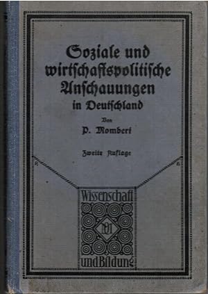 Seller image for Soziale und wirtschaftspolitische Anschauungen in Deutschland. P. Mombert / Wissenschaft und Bildung ; 155 for sale by Schrmann und Kiewning GbR