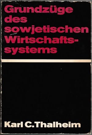 Imagen del vendedor de Grundzge des sowjetischen Wirtschaftssystems (= Abhandlungen des Bundesinstituts zur Erforschung des Marxismus-Leninismus; Bd. 1) a la venta por Schrmann und Kiewning GbR