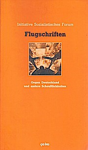 Seller image for Flugschriften : gegen Deutschland und andere Scheulichkeiten Gegen Deutschland und andere Scheilichkeiten for sale by Schrmann und Kiewning GbR