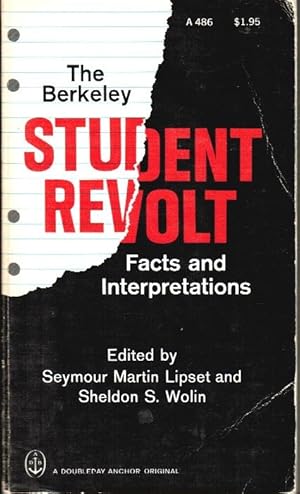 Bild des Verkufers fr The Berkeley Student Revolt. Facts and Interpretations zum Verkauf von Schrmann und Kiewning GbR