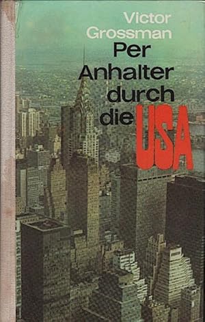 Imagen del vendedor de Per Anhalter durch die USA / Victor Grossman a la venta por Schrmann und Kiewning GbR