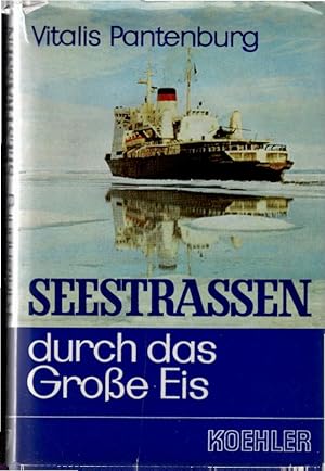 Image du vendeur pour Seestrassen durch das grosse Eis. Vitalis Pantenburg mis en vente par Schrmann und Kiewning GbR